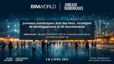 [BIMWORLD Paris 2024] Mes impressions et coups de cœur!